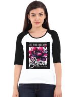 Let your Dreams Bloom | Women's Raglan T-Shirt